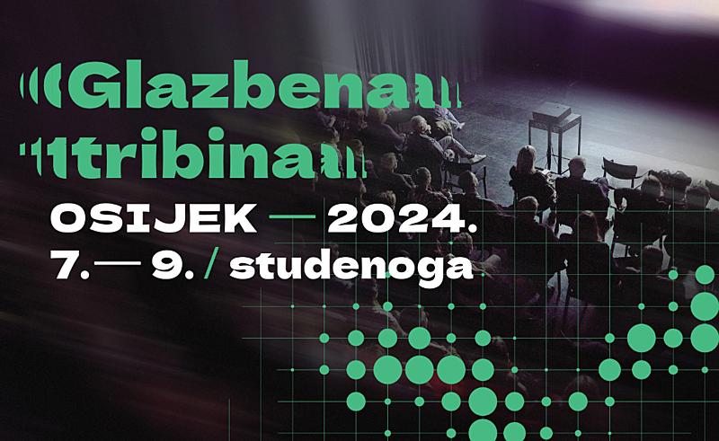 7.-9. 11.  Osijek je domaćin 61. GLAZBENE TRIBINE Hrvatskog društva skladatelja !